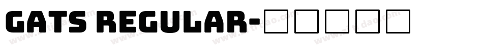Gats Regular字体转换